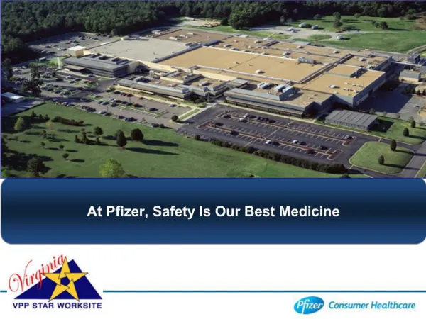 At Pfizer, Safety Is Our Best Medicine