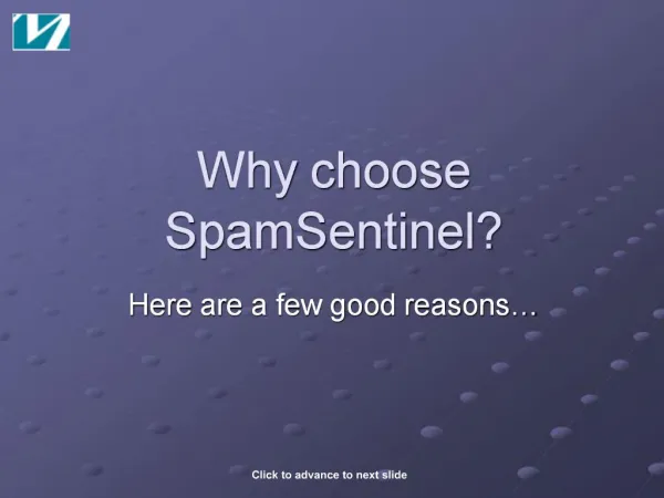 Why choose SpamSentinel