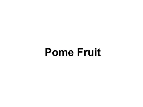 Pome Fruit