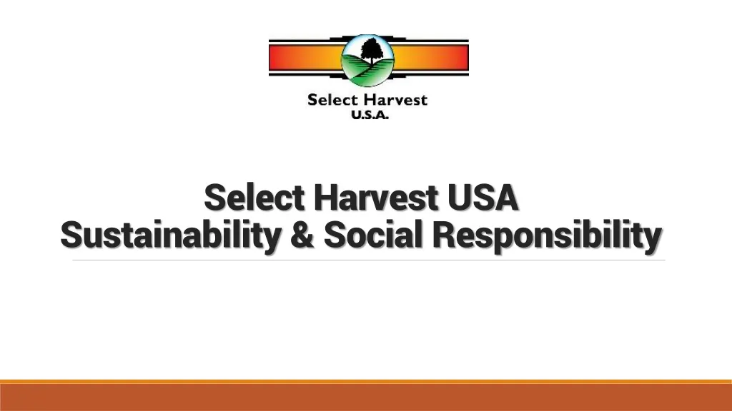 select harvest usa sustainability social responsibility
