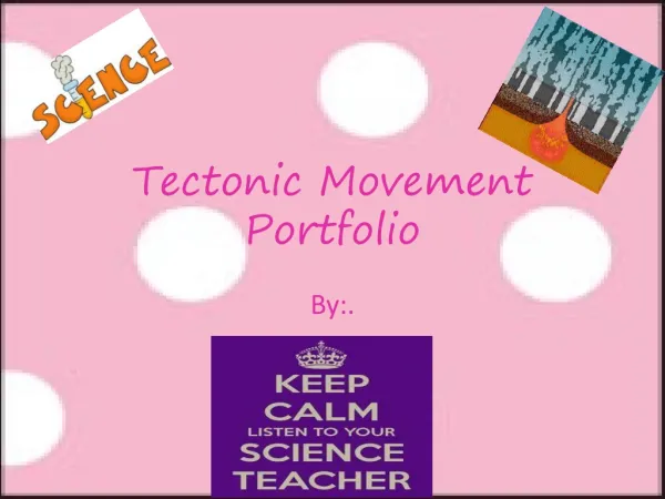Tectonic Movement Portfolio