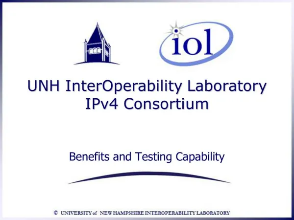 UNH InterOperability Laboratory IPv4 Consortium