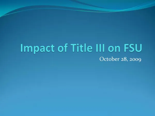 Impact of Title III on FSU