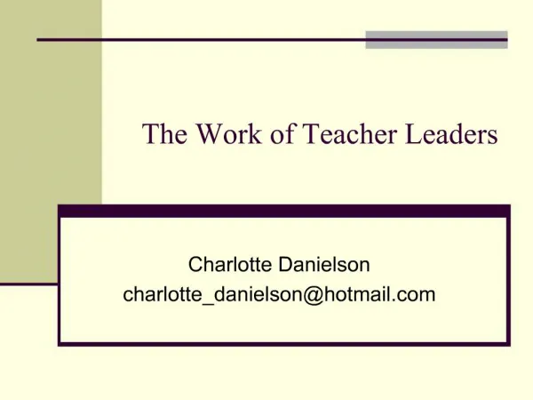 The Work of Teacher Leaders