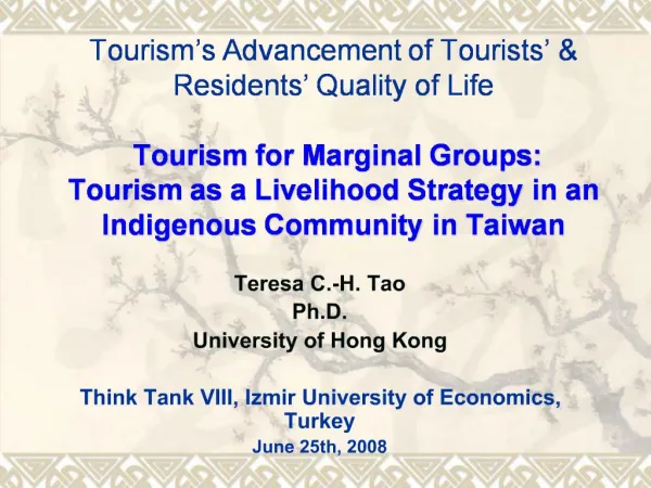 Tourism s Advancement of Tourists Residents Quality of Life Tourism for Marginal Groups: Tourism as a Livelihood S