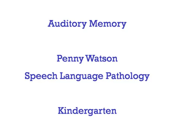 Auditory Memory Penny Watson Speech Language Pathology Kindergarten