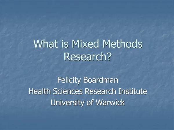 What is Mixed Methods Research