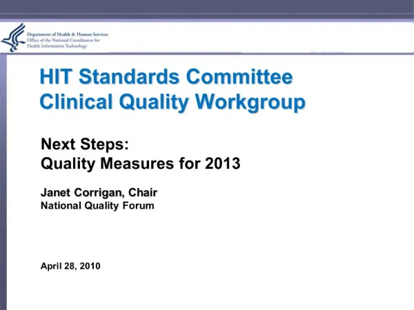 HIT Standards Committee Clinical Quality Workgroup