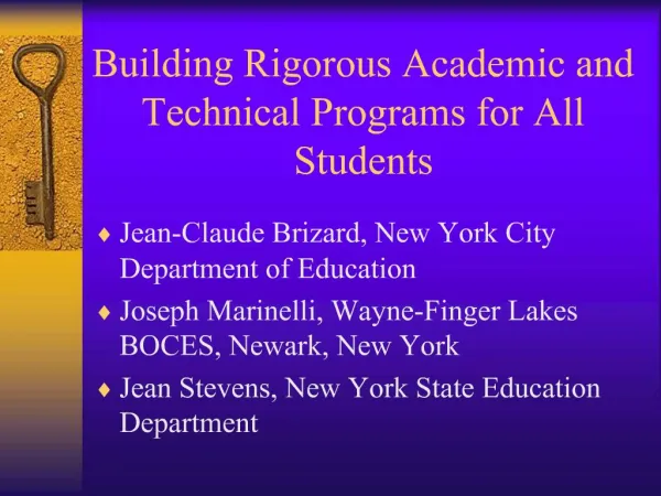 Building Rigorous Academic and Technical Programs for All Students