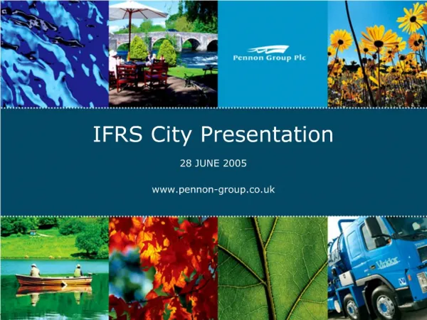IFRS City Presentation 28 JUNE 2005 pennon-group