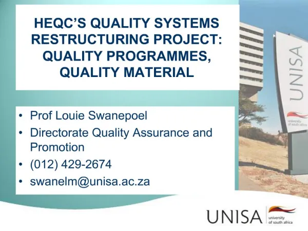 HEQC S QUALITY SYSTEMS RESTRUCTURING PROJECT: QUALITY PROGRAMMES, QUALITY MATERIAL