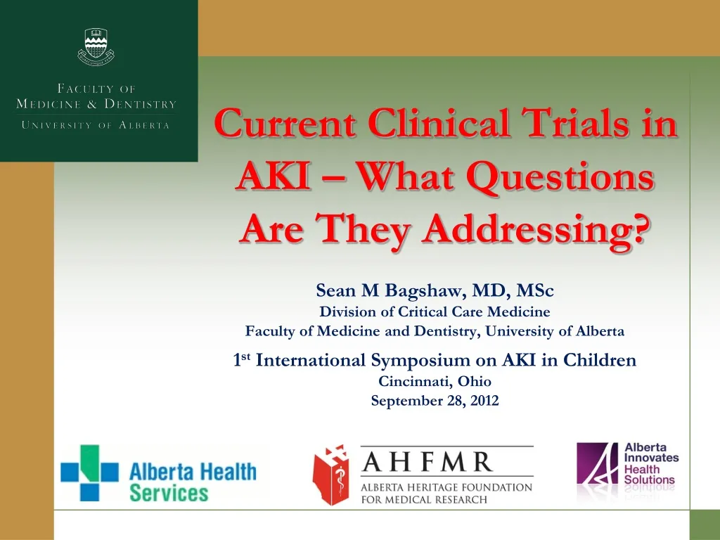 current clinical trials in aki what questions are they addressing