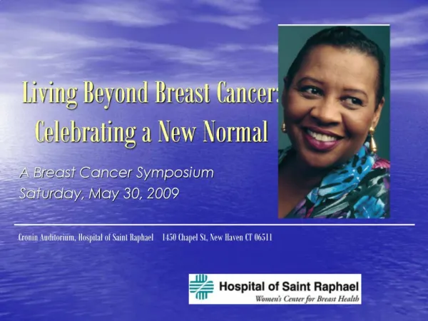Living Beyond Breast Cancer: Celebrating a New Normal