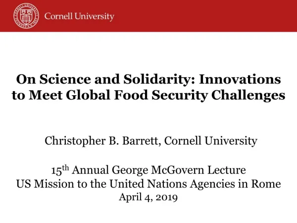 On Science and Solidarity: Innovations to Meet Global Food Security Challenges