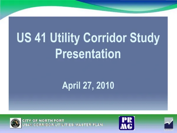 US 41 Utility Corridor Study Presentation April 27, 2010