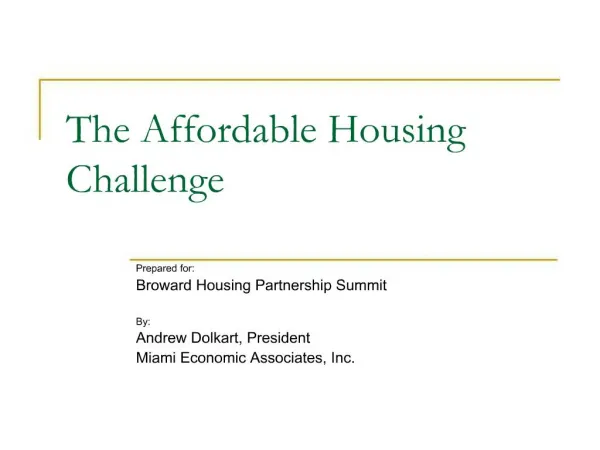 The Affordable Housing Challenge