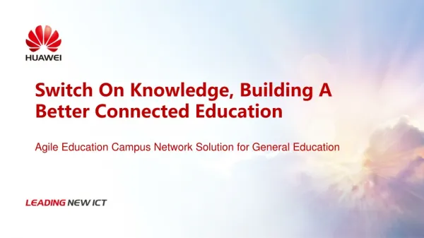 Agile Education Campus Network Solution for General Education