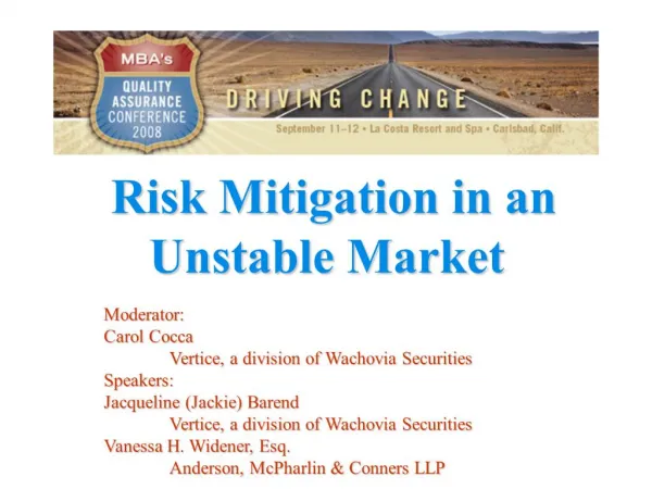 Risk Mitigation in an Unstable Market
