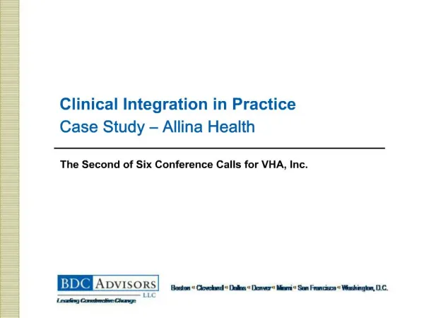 Clinical Integration in Practice Case Study Allina Health