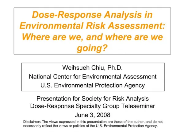 Dose-Response Analysis in Environmental Risk Assessment: Where are we, and where are we going