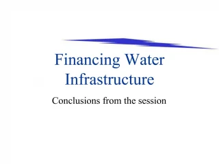 Financing Water Infrastructure - slide 1