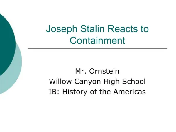 Joseph Stalin Reacts to Containment