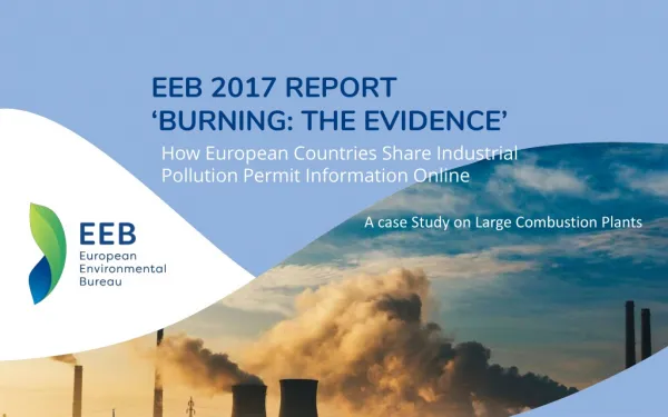 EEB 2017 report ‘BURNING: THE EVIDENCE’