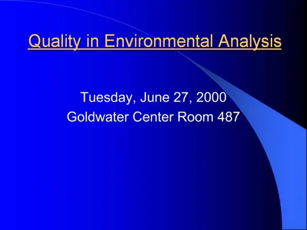 Quality in Environmental Analysis