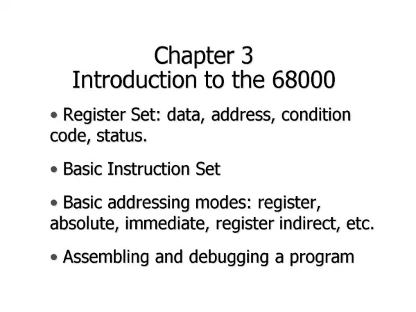 Chapter 3 Introduction to the 68000