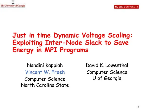 Just in time Dynamic Voltage Scaling: Exploiting Inter-Node Slack to Save Energy in MPI Programs