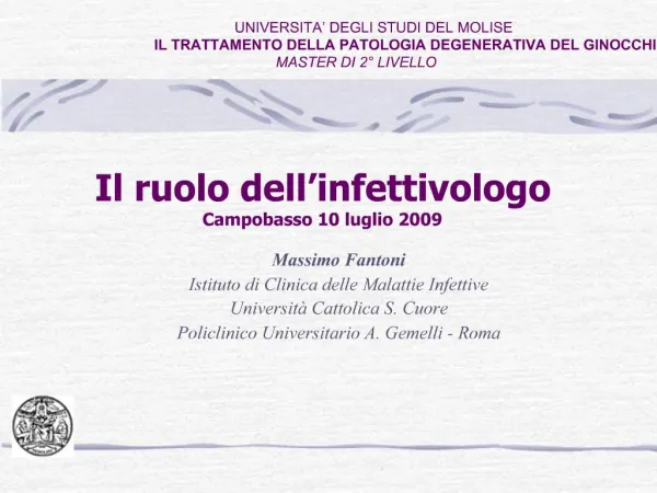 Il ruolo dell infettivologo Campobasso 10 luglio 2009
