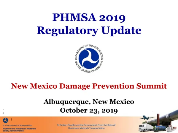 New Mexico Damage Prevention Summit Albuquerque, New Mexico October 23, 2019