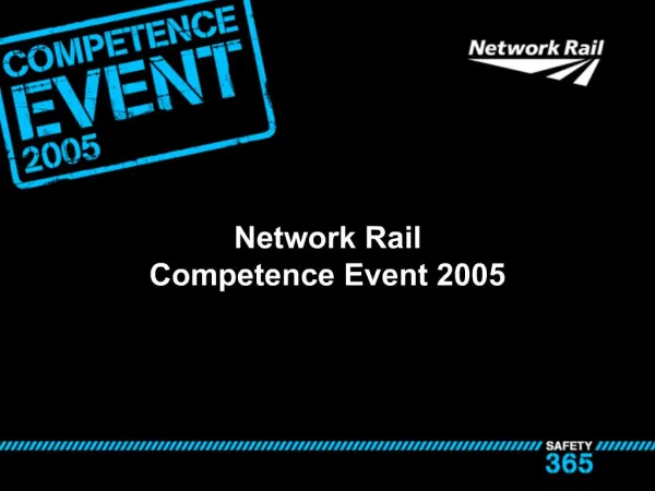 Network Rail Competence Event 2005
