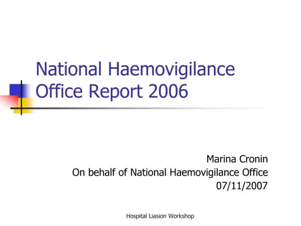 National Haemovigilance Office Report 2006