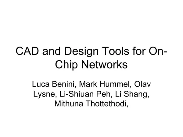 CAD and Design Tools for On-Chip Networks