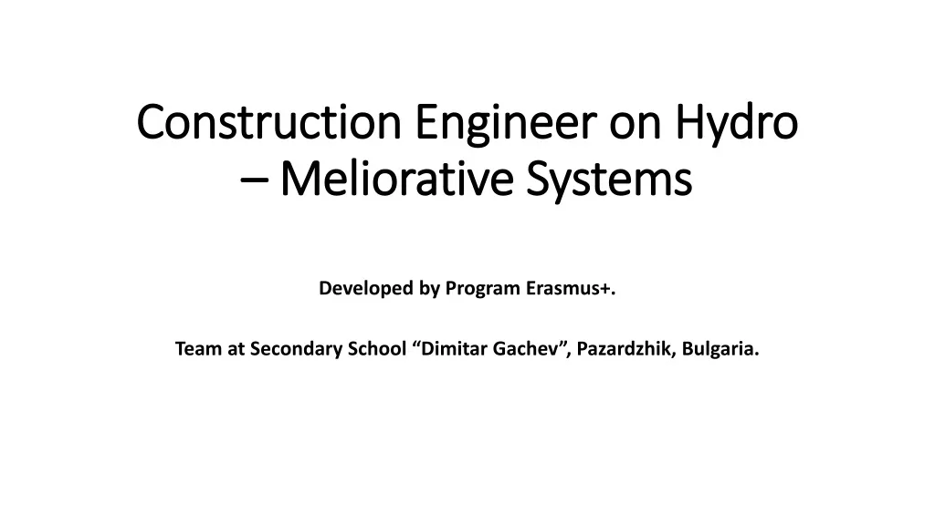 construction engineer on hydro meliorative systems