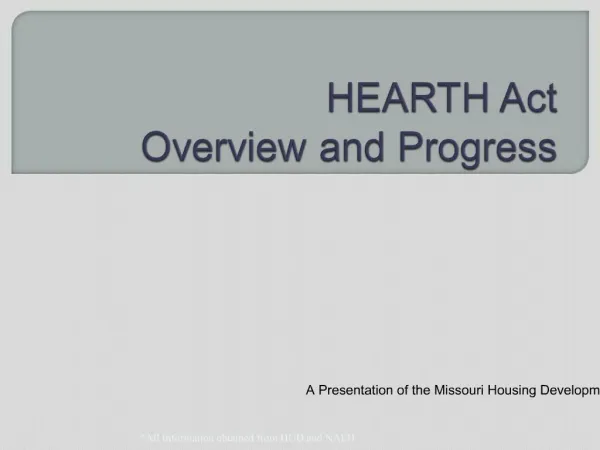 HEARTH Act Overview and Progress