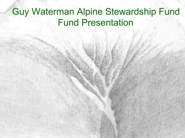 Guy Waterman Alpine Stewardship Fund