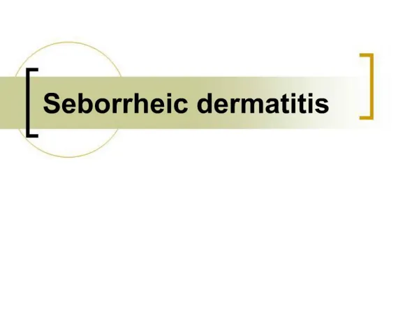 Seborrheic dermatitis