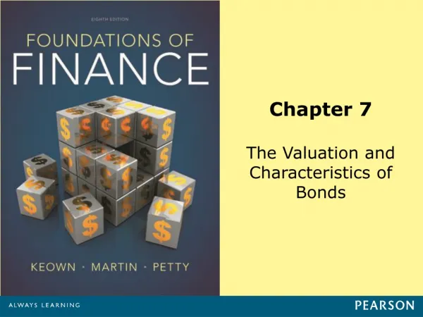 Chapter 7 The Valuation and Characteristics of Bonds
