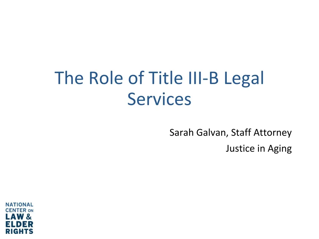 the role of title iii b legal services