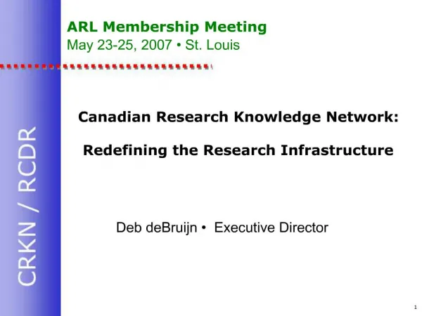 ARL Membership Meeting May 23-25, 2007 St. Louis
