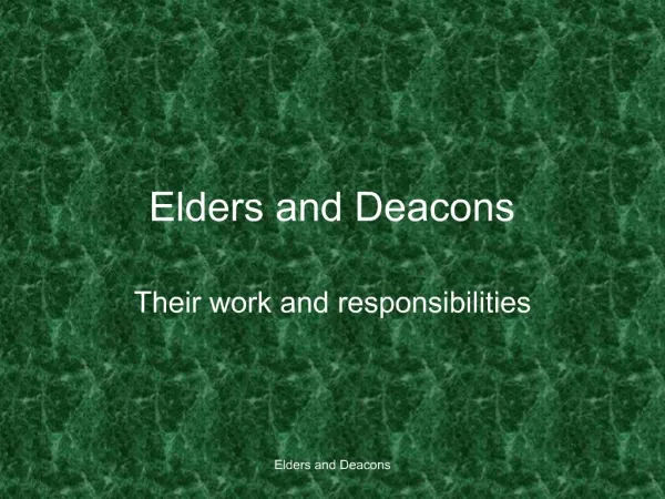 Elders and Deacons