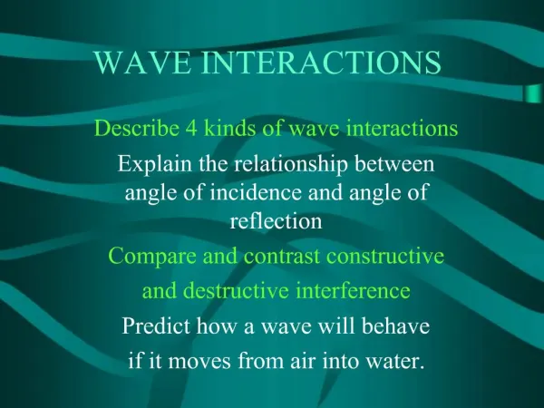 WAVE INTERACTIONS