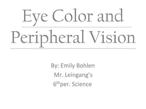 Eye Color and Peripheral Vision