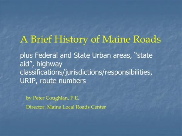 A Brief History of Maine Roads