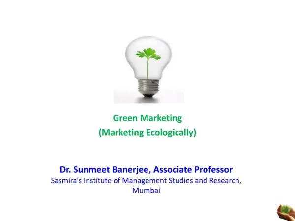Green Marketing (Marketing Ecologically)
