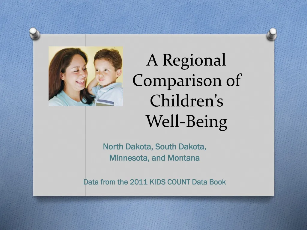 a regional comparison of children s well being
