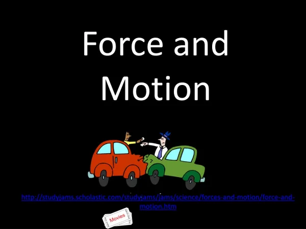 Force and Motion