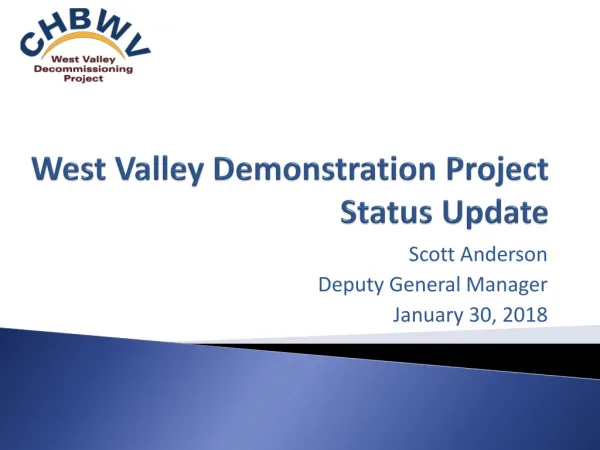 West Valley Demonstration Project Status Update